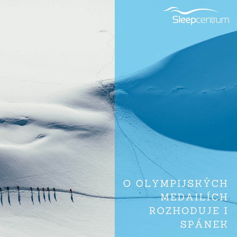 O OLYMPIJSKÝCH MEDAILÍCH ROZHODUJE I SPÁNEK